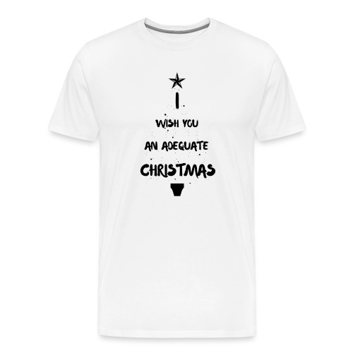 Adequate Christmas - Men's Premium T-Shirt
