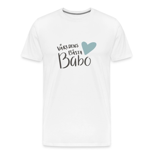 Världens bästa Babo - Premium-T-shirt herr