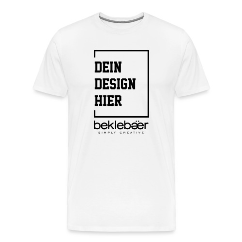 DEIN DESIGN HIER - Männer Premium T-Shirt
