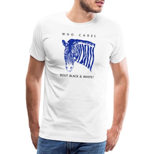 Zebra Who Cares? - Männer Premium T-Shirt