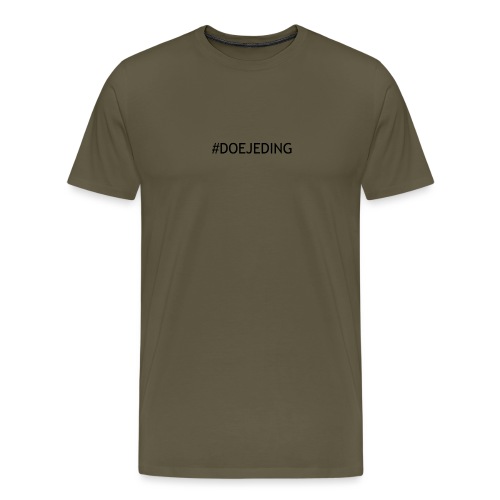 #DOEJEDING - Mannen Premium T-shirt
