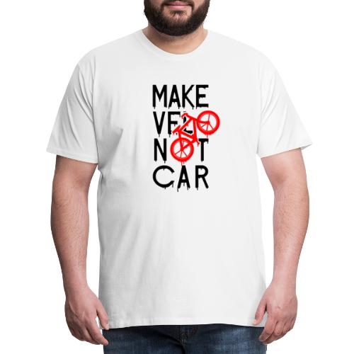 MAKE VÉLO NOT CAR ! (cyclisme) - T-shirt Premium Homme