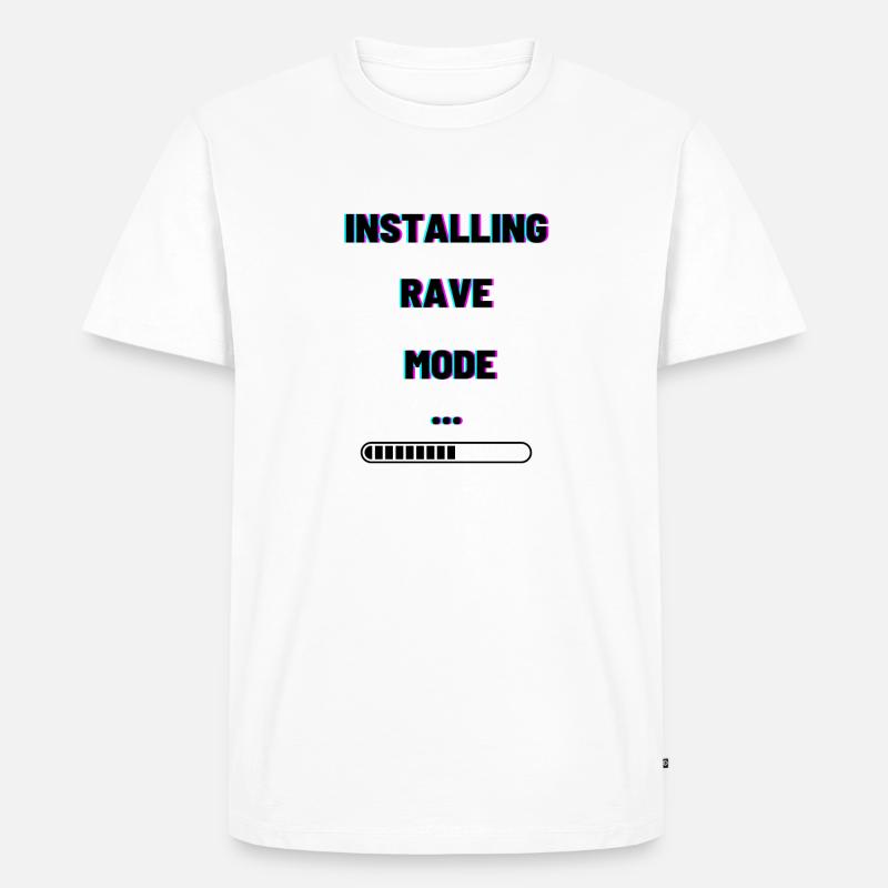 Installing Rave Mode dark - Männer Premium Bio T-Shirt - Weiß