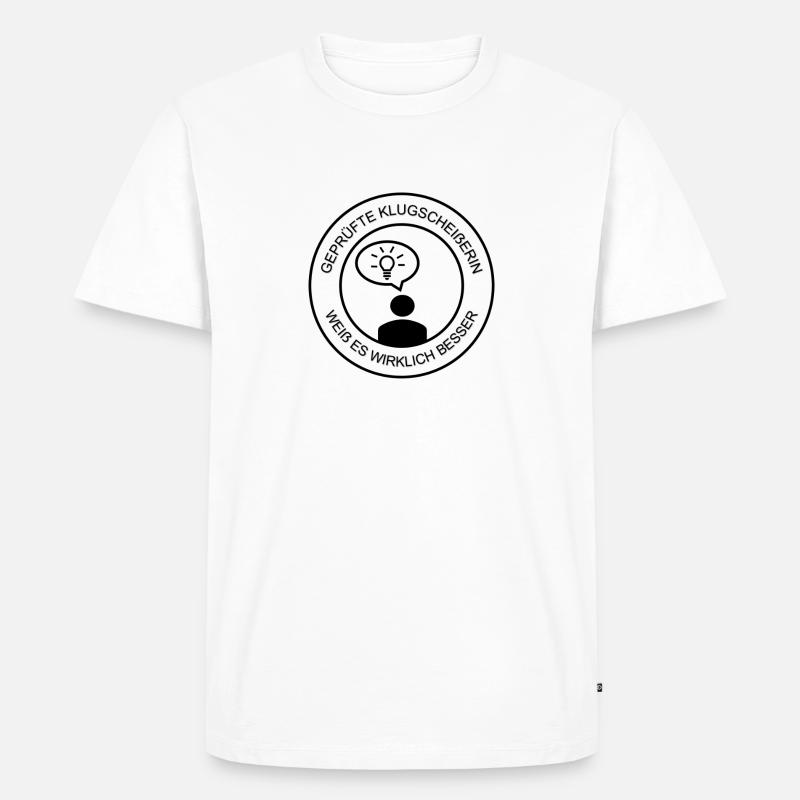 Geprüfte Klugscheißerin Damen (schwarzer Druck) - Männer Premium Bio T-Shirt - Weiß