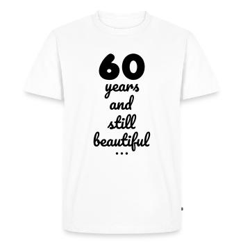 60 years and still beautiful - T-shirt Premium bio Homme - blanc - Devant - Nico (187cm)