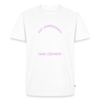 D’abord apprendre à se connaître, puis s’aimer - Bulldog - T-shirt Premium bio Homme - blanc - Devant - Nico (187cm)