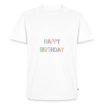 HAPPY BIRTHDAY. HAPPY BIRTHDAY. ANNIVERSARY. - Men's Premium Organic T-Shirt - white - Front - Nico (187cm)
