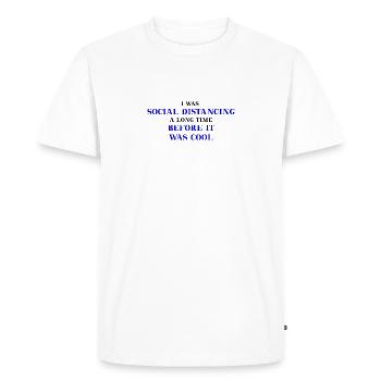 Distanciation sociale drôle idée cadeau amusante - T-shirt Premium bio Homme - blanc - Devant - Nico (187cm)