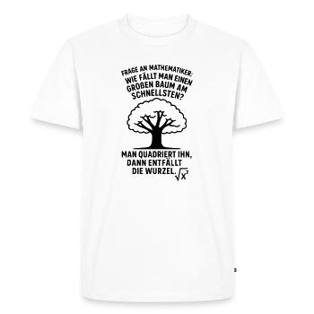 Mathematician Joke Root Tree Felling - Men's Premium Organic T-Shirt - white - Front - Nico (187cm)