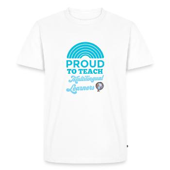 Proud to teach multilingual learners Mehrsprachig - Men's Premium Organic T-Shirt - white - Front - Nico (187cm)
