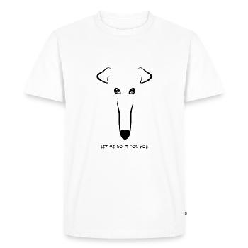 Laisse-moi le faire pour toi Meme Borzoi Whippet - T-shirt Premium bio Homme - blanc - Devant - Nico (187cm)