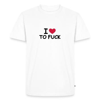 I Love To Fuck - T-shirt Premium bio Homme - blanc - Devant - Nico (187cm)