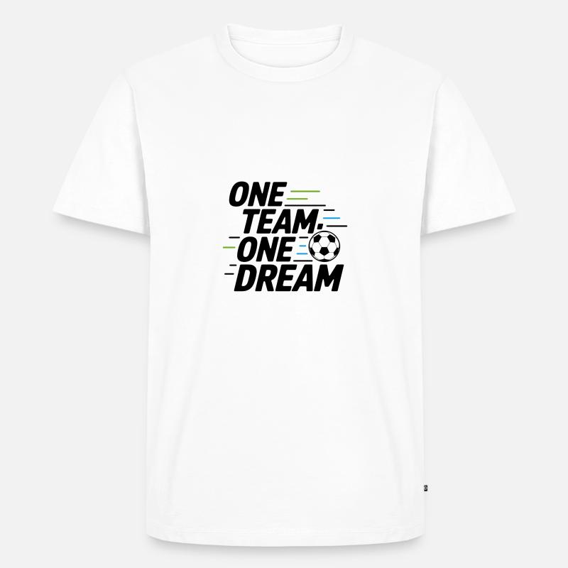 ONE TEAM ONE DREAM - Männer Premium Bio T-Shirt - Weiß