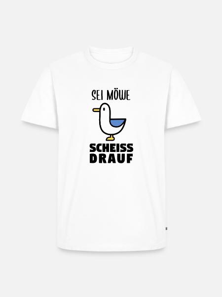 Sei Möwe scheiss drauf - Männer Premium Bio T-Shirt - Weiß
