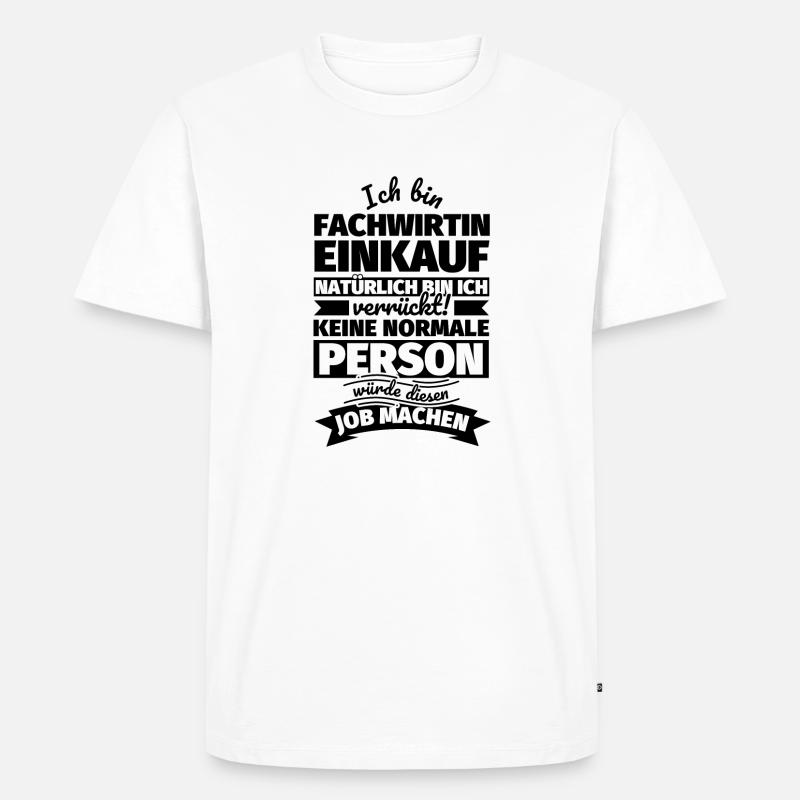 Fachwirtin Einkauf Geschenke - Männer Premium Bio T-Shirt - Weiß