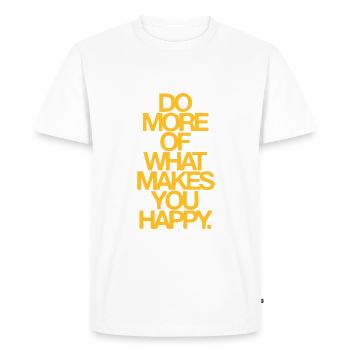 Do More Of What Makes You Happy - Men's Premium Organic T-Shirt - white - Front - Nico (187cm)