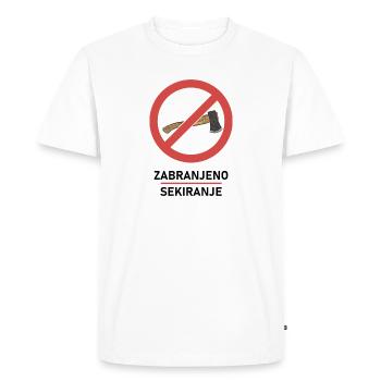 Zabranjeno sekiranje Yugoslavia Jugo Tito SFRJ - Men's Premium Organic T-Shirt - white - Front - Nico (187cm)