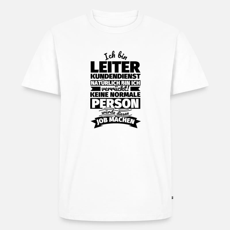 Leiter Kundendienst Geschenke - Männer Premium Bio T-Shirt - Weiß