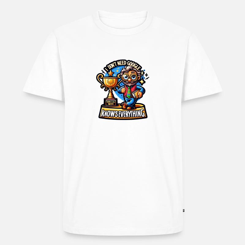 I dont need google - Männer Premium Bio T-Shirt - Weiß