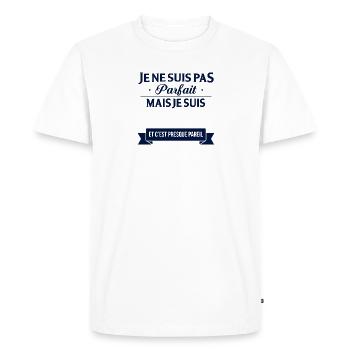 Je Ne Suis Pas Parfait Mais Je Suis Et C Est Pr... - T-shirt Premium bio Homme - blanc - Devant - Nico (187cm)