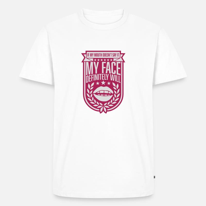 my face definitely will - Männer Premium Bio T-Shirt - Weiß