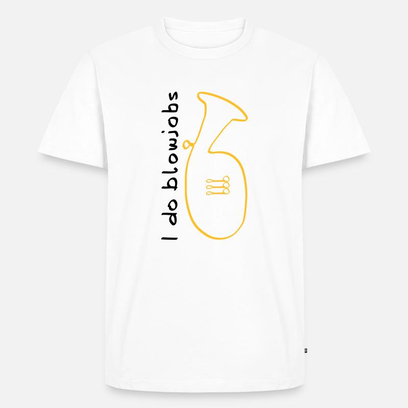 I do blowjobs Baritone - T-shirt Premium bio Homme - blanc