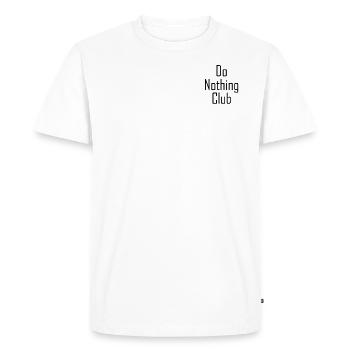 do nothing club - T-shirt Premium bio Homme - blanc - Devant - Nico (187cm)