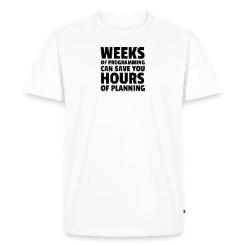 Plan your programming. - Men's Premium Organic T-Shirt - white - Front - Nico (187cm)
