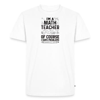 Professeur de maths Formule mathématique Géométrie Professeur - T-shirt Premium bio Homme - blanc - Devant - Nico (187cm)