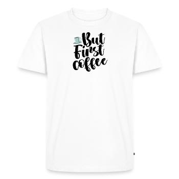 BUT FIRST COFFEE - Men's Premium Organic T-Shirt - white - Front - Nico (187cm)
