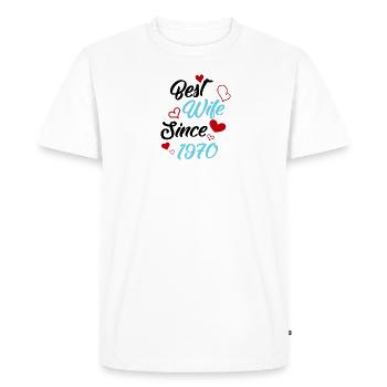 Anniversary Best Wife Since 1970 Wedding - Men's Premium Organic T-Shirt - white - Front - Nico (187cm)