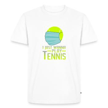I Just Wanna Play Tennis - Unik-T-Shirts - T-shirt Premium bio Homme - blanc - Devant - Nico (187cm)