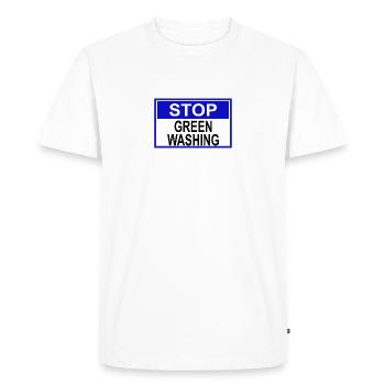 Stop Greenwashing Sign - Men's Premium Organic T-Shirt - white - Front - Nico (187cm)