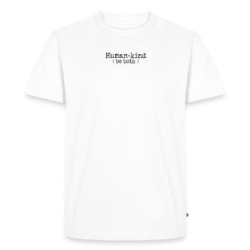 Humanité (être les deux) - égalité des droits - T-shirt Premium bio Homme - blanc - Devant - Nico (187cm)
