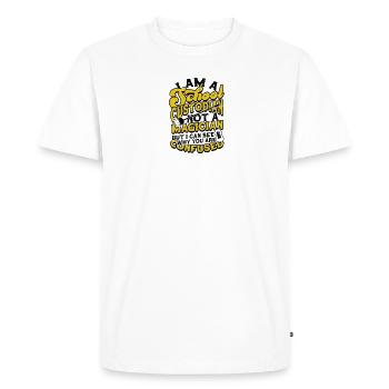 Je suis gardien d’école, pas magicien, mais je peux - T-shirt Premium bio Homme - blanc - Devant - Nico (187cm)