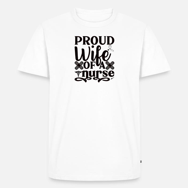 Ehefrau einer Krankenschwester - Männer Premium Bio T-Shirt - Weiß