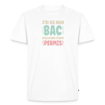 J'ai Eu Mon BAC Prochaine, étape permis - T-shirt Premium bio Homme - blanc - Devant - Nico (187cm)
