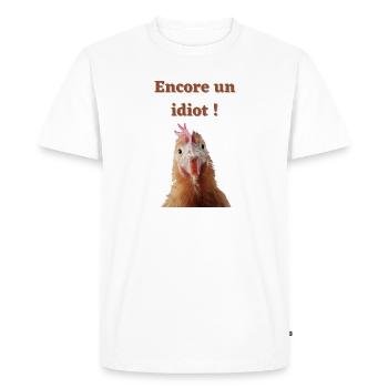 Encore un idiot ! - T-shirt Premium bio Homme - blanc - Devant - Nico (187cm)