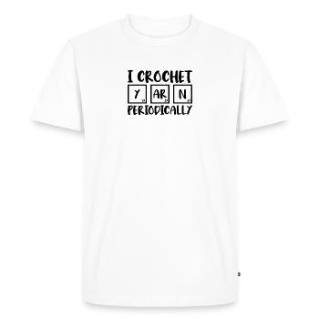 I crochet yarn regularly funny proverb for - Men's Premium Organic T-Shirt - white - Front - Nico (187cm)