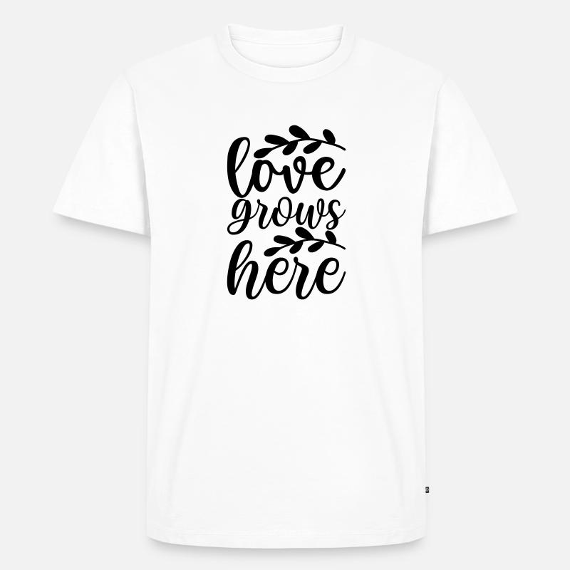 26 LOVE GROWS HERE - Männer Premium Bio T-Shirt - Weiß