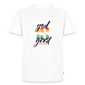 God is Good all the Time - Men's Premium Organic T-Shirt - white - Front - Nico (187cm)