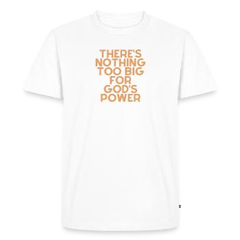 Il n’y a rien de trop grand pour la puissance de Dieu - T-shirt Premium bio Homme - blanc - Devant - Nico (187cm)