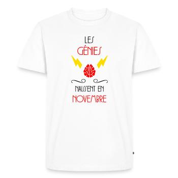les génies naissent en Novembre - Naissance - HPI - T-shirt Premium bio Homme - blanc - Devant - Nico (187cm)