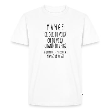 mange ce que tu veux - T-shirt Premium bio Homme - blanc - Devant - Nico (187cm)