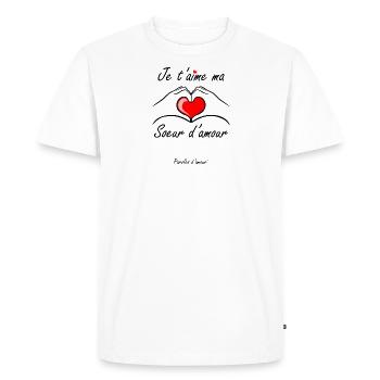 je t'aime ma soeur d'amour - T-shirt Premium bio Homme - blanc - Devant - Nico (187cm)