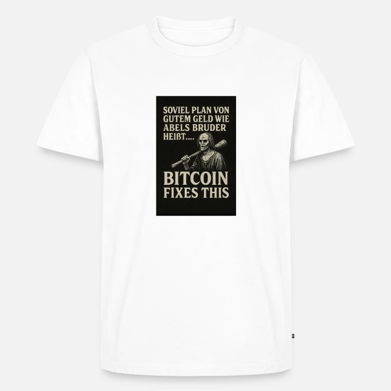 Bitcoin fixes this - Männer Premium Bio T-Shirt - Weiß