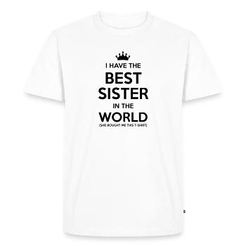 i have the best sister in the world - T-shirt Premium bio Homme - blanc - Devant - Nico (187cm)