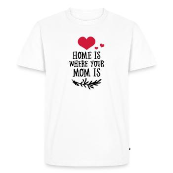 Home is where your Mom is - Mother's Day - T-shirt Premium bio Homme - blanc - Devant - Nico (187cm)