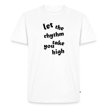 Laissez le rythme vous prendre de haut - T-shirt Premium bio Homme - blanc - Devant - Nico (187cm)
