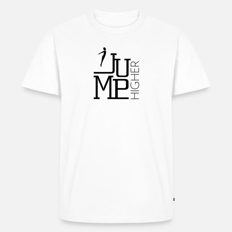 Jump Higher – Jumping Trampolin Springen - Männer Premium Bio T-Shirt - Weiß
